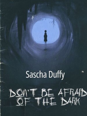 cover image of Don't be afraid of the dark